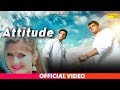 Attitude  sahil singh  latest new haryanvi song  haryanvi 2019  sonotek official