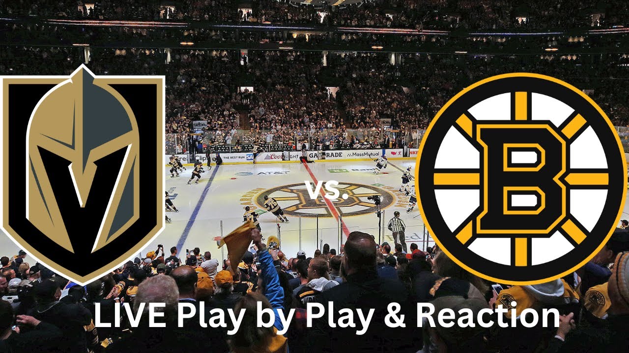Vegas Golden Knights vs. Boston Bruins LIVE Play by Play & Reaction