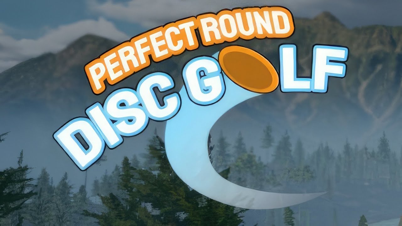 Perfect Round Disc Golf Gameplay Video