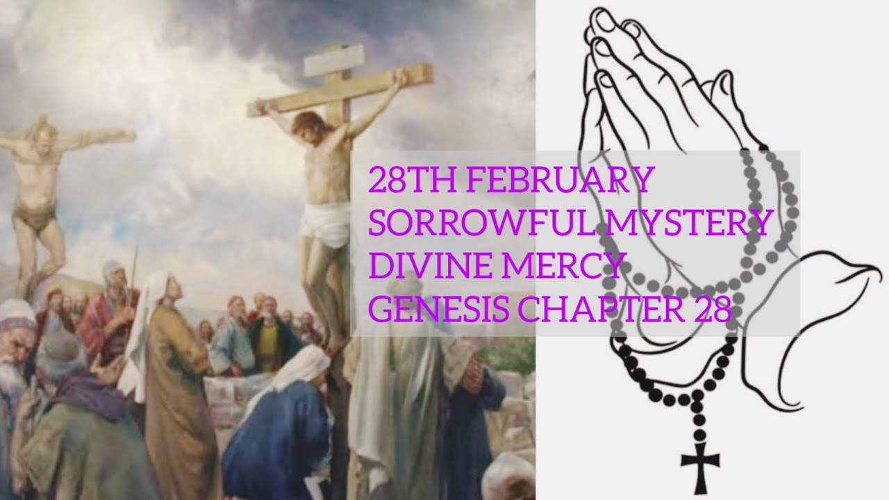 Magic Routine Around Genesis TUESDAY SORROWFUL MYSTERY,DIVINE MERCY,GENESIS CHAPTER 28|LENT DAY 6 ...
