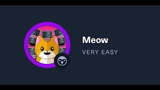Meow : Hack The Box | Tier 1 | Walkthrough