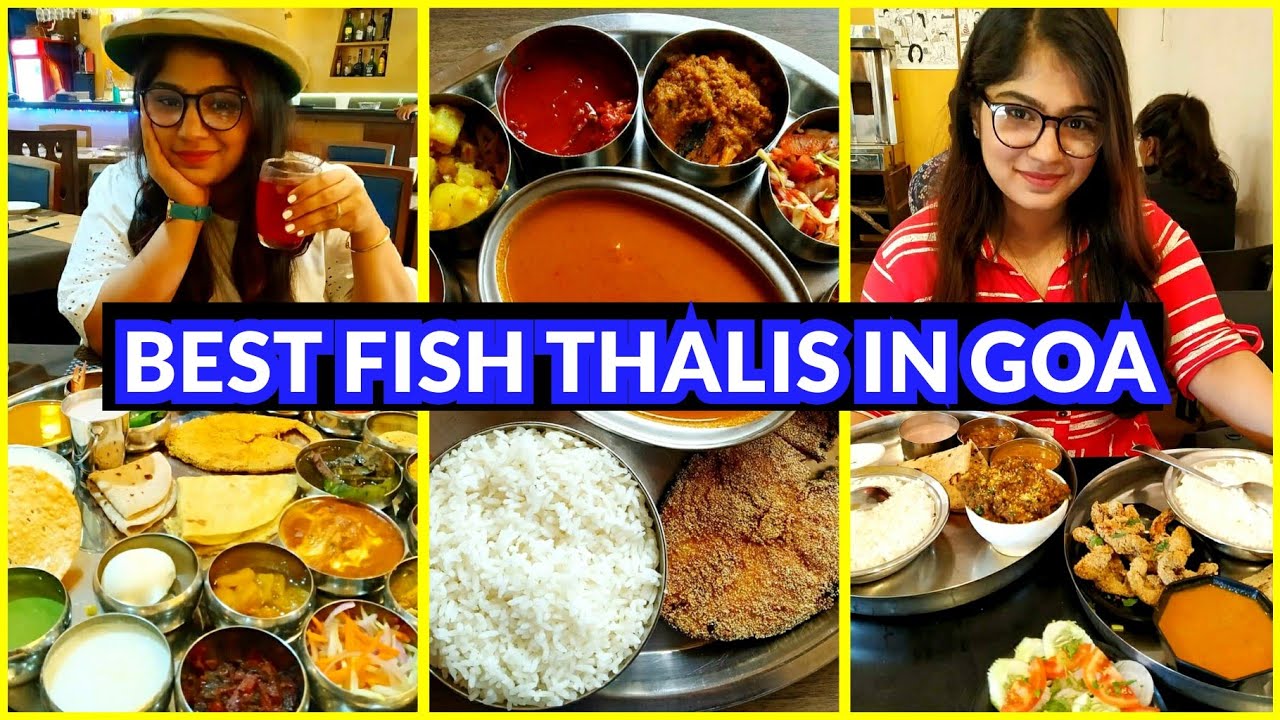 FAMOUS & BEST FISH THALIS IN GOA