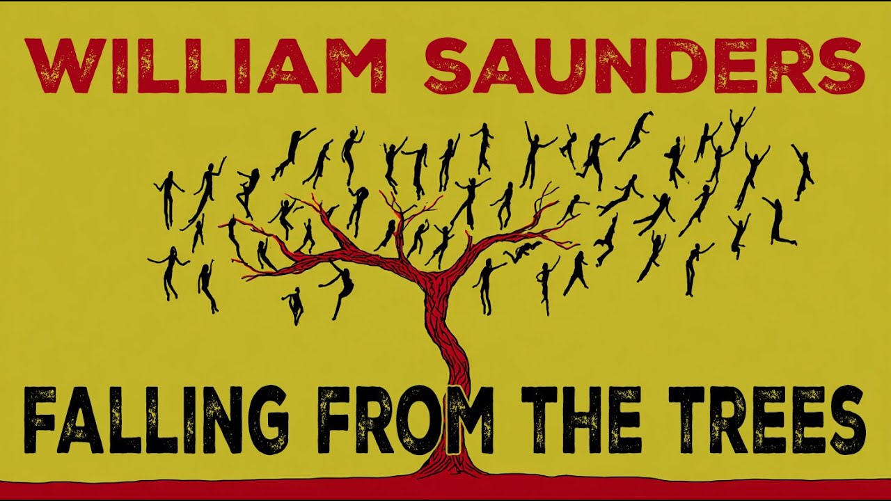 Falling From the Trees - William Saunders (2025 Remastered)