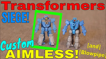 Transformers WFC Siege CUSTOM Aimless (and Blowpipe) - GotBot True Review NUMBER 550