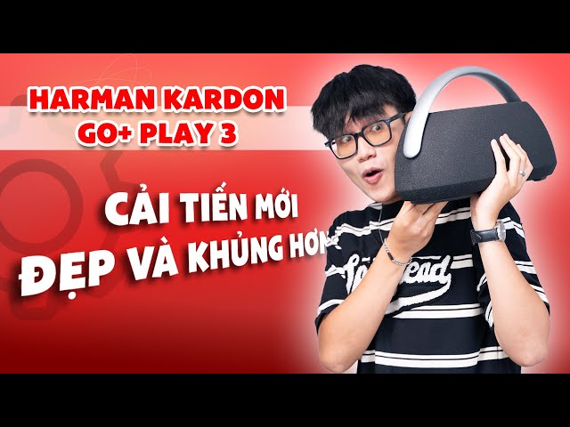 Đánh giá LOA HARMAN KARDON GO + PLAY 3: Nhiều cải tiến cao cấp cực khủng | CellphoneS