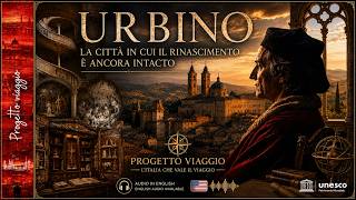 Urbino | Dove il Rinascimento è ancora intatto — La città di Federico da Montefeltro