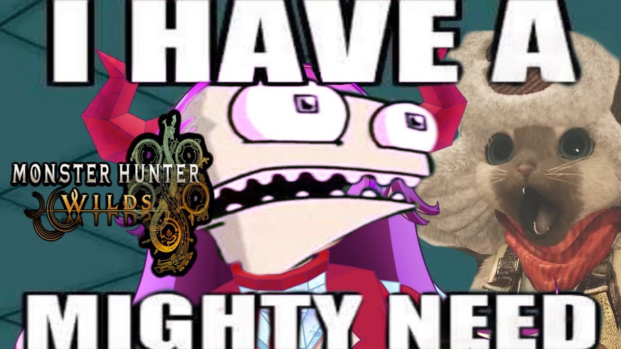 I HAVE A MIGHTY NEED Monster Hunter Wilds YouTube