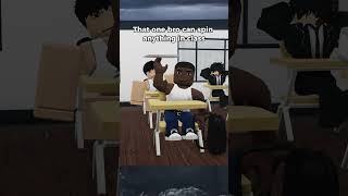 That One Bro Can Spin Anything In Cl