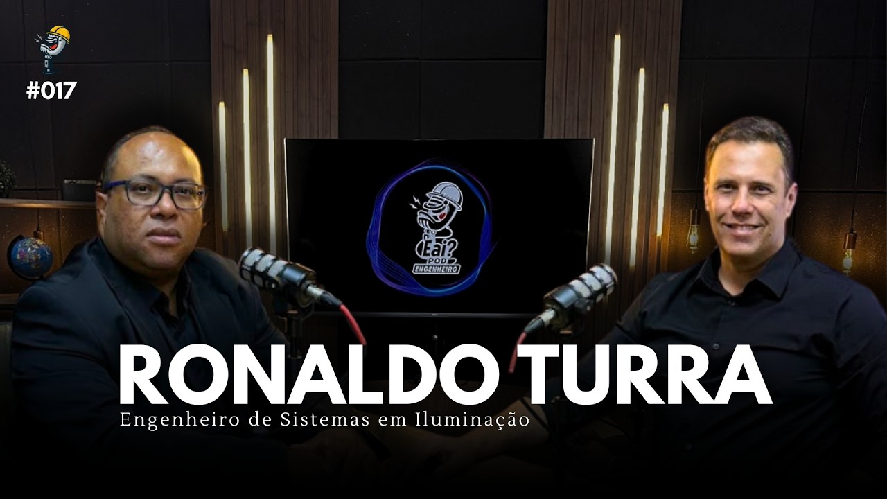 RONALDO TURRA - Pod Engenheiro #017
