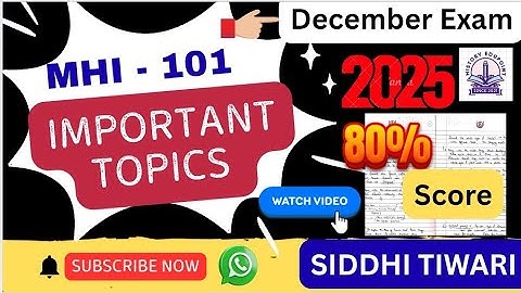 MHI 101: Important Topics For December Exam 2025 by Siddhi Tiwari IGNOU MA History First Year #ignou