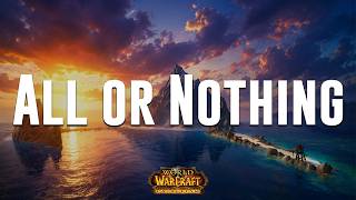 All or Nothing - Vashj'ir / AQL