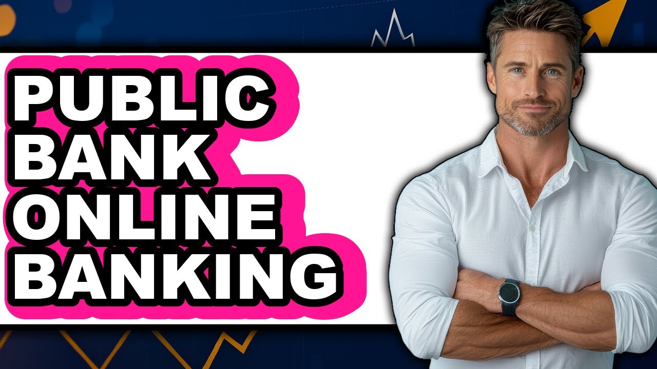 How To Public Bank Online Banking (Easy Method)