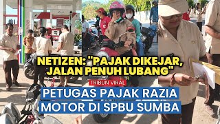 Viral, Ada Razia Pajak Kendaraan di SPBU Sumba, Pengendara Langsung Dicegat Petugas