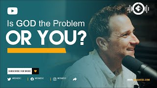 Is God the Problem or You | Brandon Conner (Isaiah 40:27)