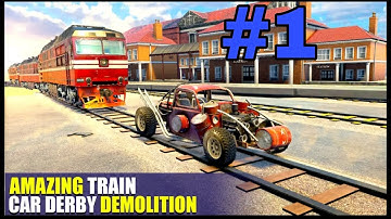 Train Derby Demolition Car Destruction sim 2021 (#1) Let