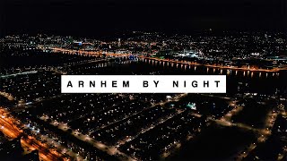 ARNHEM BY NIGHT DURING CURFEW | 4K DRONE ARNHEM BY NIGHT DURING CURFEW | 4K DRONE