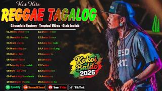 Bukidnon Akong Pinuy Anan | Tropa Vibes Reggae Mix 2026 💓 BEST REGGAE MIX 😘 Reggae Music Tropavibes