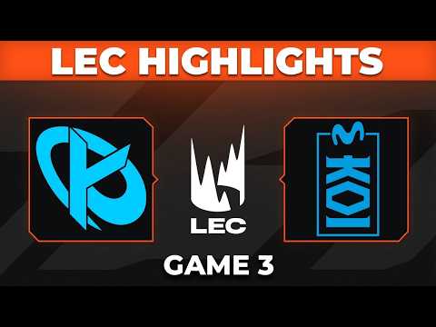 KC vs MKOI Game 3 Highlights | LEC Semifinals 2026 | Karmine Corp vs Movistar KOI