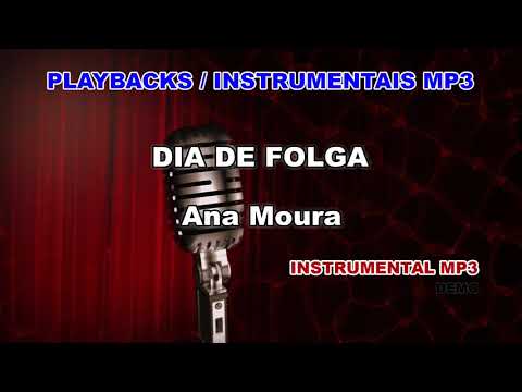 ♬ Playback / Instrumental Mp3 - DIA DE FOLGA- Ana Moura