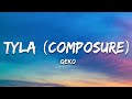 Geko - Tyla (Composure) (Lyrics)