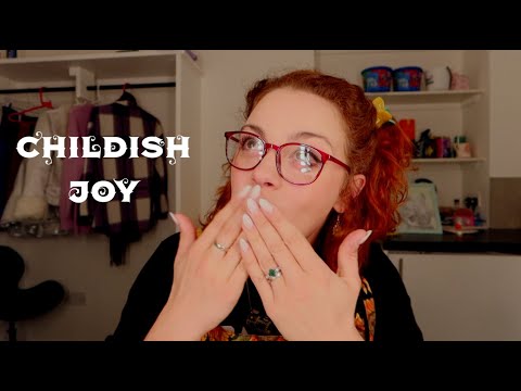 Childish Joy ✨ Better Late Than Never