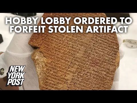 US seizes $1.6 million ‘Epic of Gilgamesh’ tablet from Hobby Lobby | New York Post