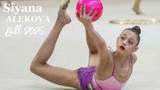 Siyana Alekova Ball 2025 Bul - Exact Cut - Music For Rhythmic Gymnastic