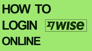 How to Login Wise App | Wise App Login Tutorial | Can’t Login to Wise App?