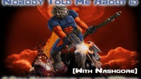 Nobody Told Me About id (with Nashgore) in- Doom II