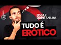 STAND UP - TUDO É ERÓTICO | EDGAR QUINTANILHA