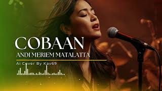 Download Lagu 🎵 Cobaan — Andi Meriem Matalatta | Ai Jazz Cover by Kav69  MP3