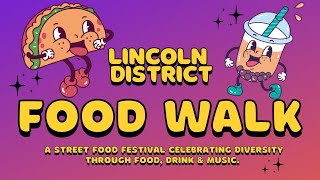 Lincoln District Food Walk 2023 Lincoln District Food Walk