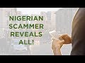 Nigerian Scammer Reveals All | A Scam Story #9