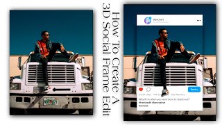 How To Create A 3D Social Frame Edit Picsart Tutorial Video 3D Social Picsart Editing Video
