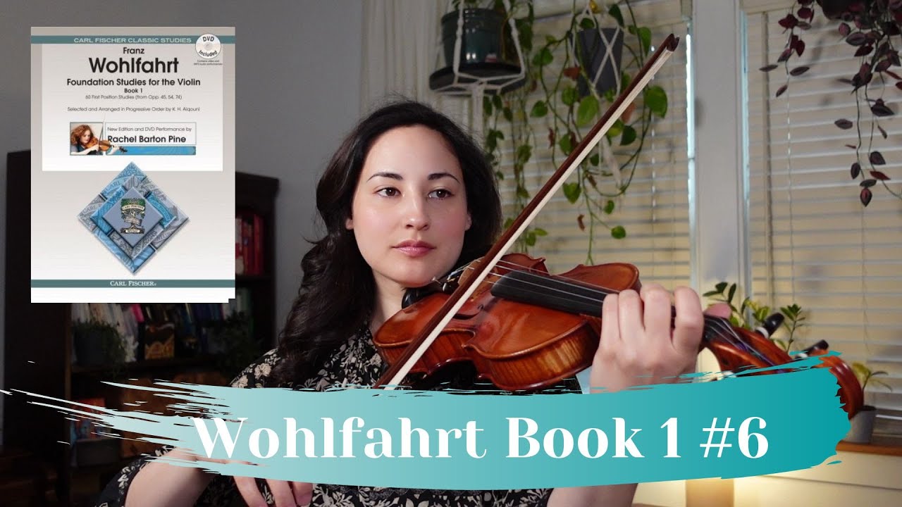 Study no. 6 Wohlfahrt Foundational Studies for the violin Book 1 (K