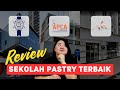 Rekomendasi 3 Sekolah Pastry/Kue Terbaik di Dunia!