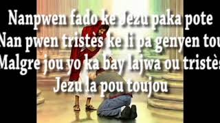 Video thumbnail of "Nan pwen fado ke Jezu pa ka pote parol"