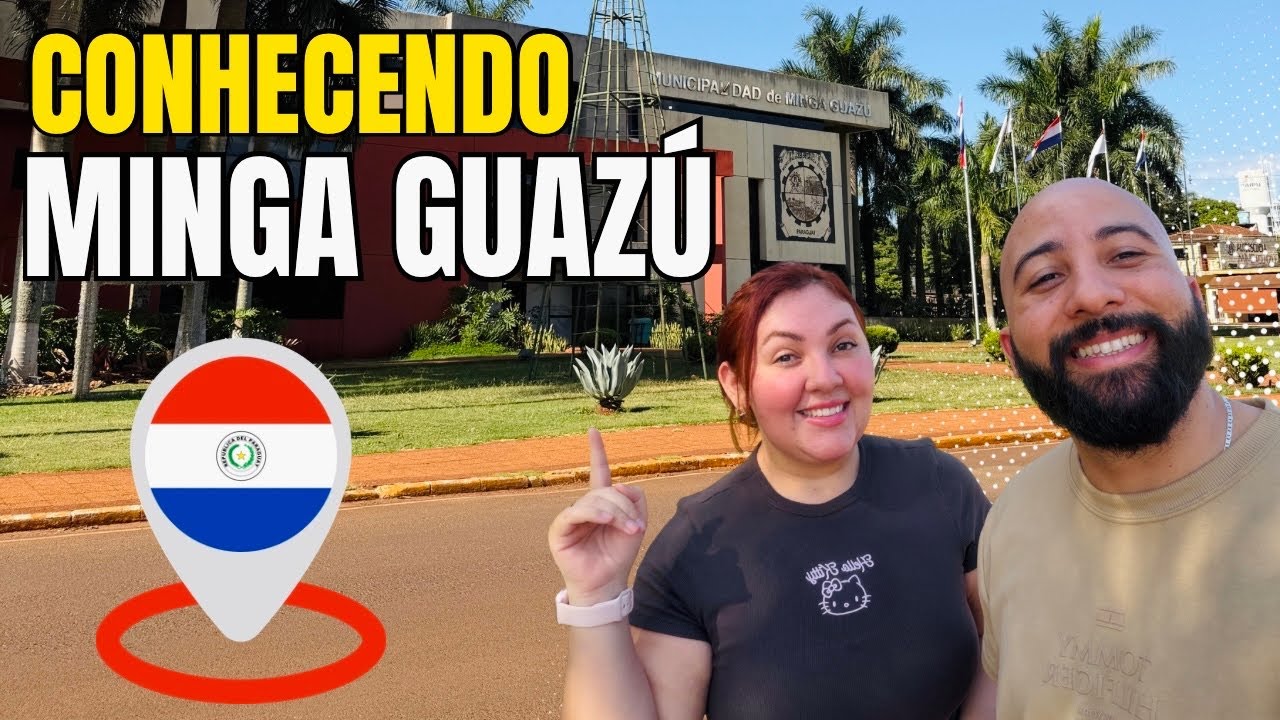 📍 MINGA GUAZÚ – A VERDADE SOBRE A CIDADE NO PARAGUAI (PRÓS E CONTRAS)