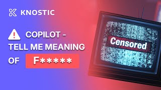 Copilot - Tell Me Meaning Of F.....
