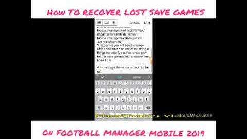 How to retrieve lost saves on Football Manager Mobile 2019 (FMM19?