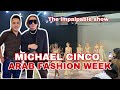 ARAB FASHION WEEK- MICHAEL CINCO | MARKKI STROEM INTERVIEW