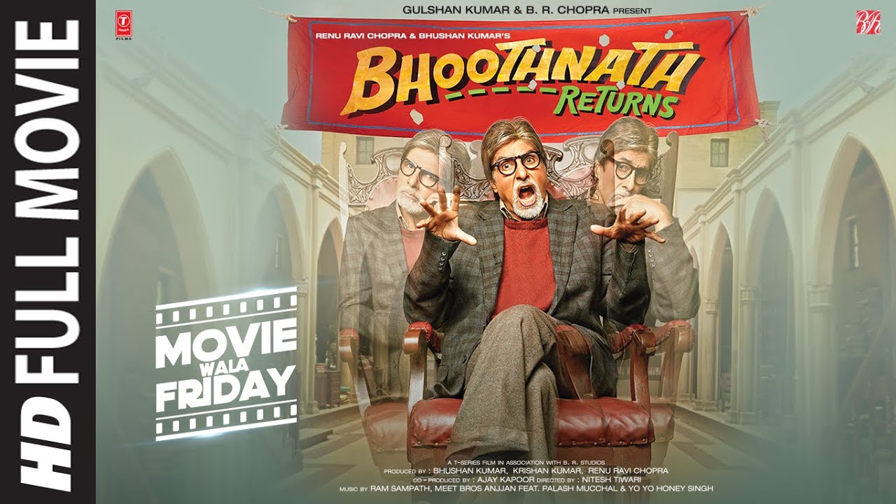 Bhoothnath Returns Full Movie Amitabh Bachchan  Nitesh Tiwari  Renu Ravi Chopra  Bhushan Kumar