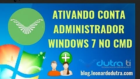 Como dar permissão de administrador no Windows 7 Pelo cmd?