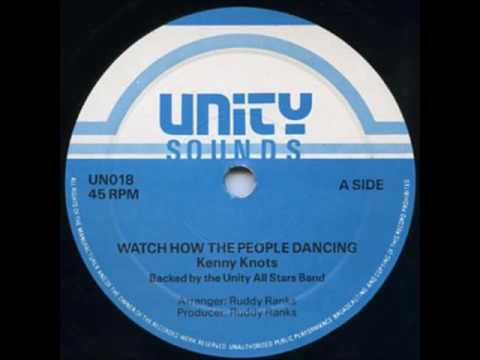 Kenny Knots Watch How The People Dancing Dub 12 Unity Sounds 1986 DIGIKAL 80 S DANCEHALL 
