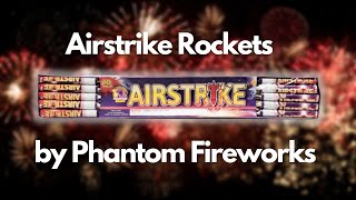 Airstrike Rockets by Phantom Fireworks 0-111