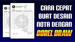 Butuh waktu 15 Menit bisa Desain Nota dengan CORELDRAW X7 bagi pemula dengan mudah...!!!