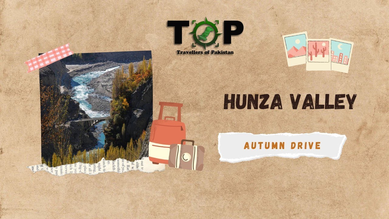 Beautiful Autumn Colours of Hunza Valley | Gilgit Baltistan | Peak Autumn |