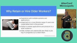 AlterConf Minneapolis 2016 - Aging and Accessibility in Tech