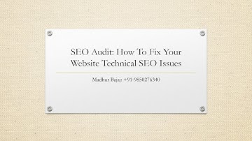 SEO Audit: How To Fix Your Website Technical SEO Issues