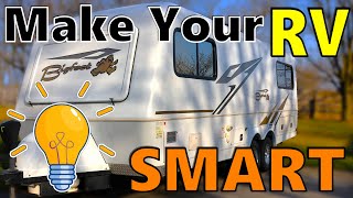RV Improvement Series - Smart [4K UHD] | How to make YOUR RV Smart | DIY RV | RV mods